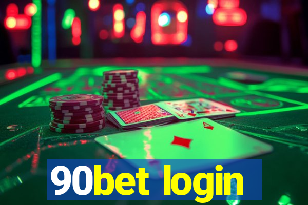 90bet login